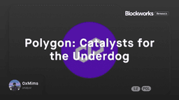 Polygon: Catalysts for the Underdog