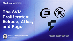 The SVM Proliferates: Eclipse, Atlas, and Fogo