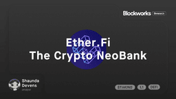 Ether.Fi: The Crypto Neobank