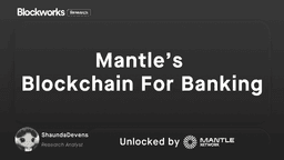 Mantle's Blockchain For Banking