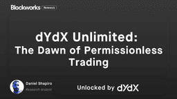 dYdX Unlimited: The Dawn of Permissionless Trading