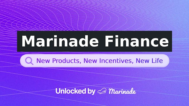 Marinade Finance: New Products, New Incentives, New Life