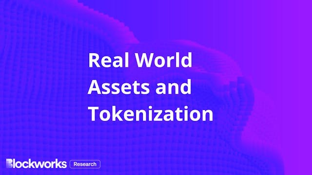 An Overview of Real World Assets and Tokenization