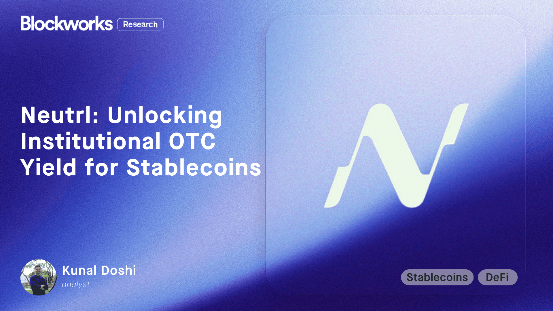 Neutrl: Unlocking Institutional OTC Yield for Stablecoins
